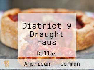District 9 Draught Haus