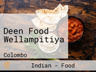 Deen Food Wellampitiya
