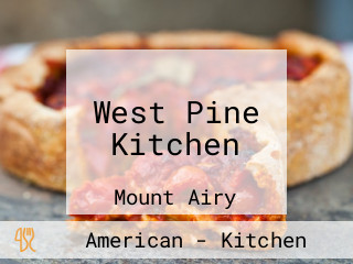 West Pine Kitchen