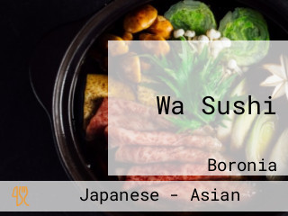 Wa Sushi