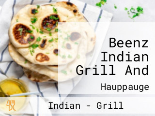 Beenz Indian Grill And