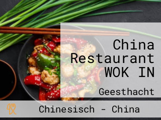 China Restaurant WOK IN