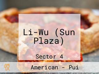 Li-Wu (Sun Plaza)
