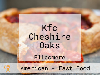 Kfc Cheshire Oaks