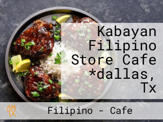 Kabayan Filipino Store Cafe *dallas, Tx