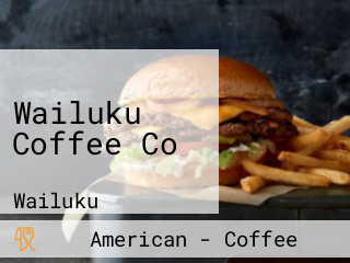 Wailuku Coffee Co