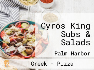Gyros King Subs & Salads