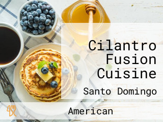 Cilantro Fusion Cuisine