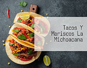 Tacos Y Mariscos La Michoacana