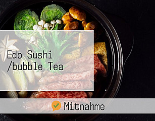 Edo Sushi /bubble Tea