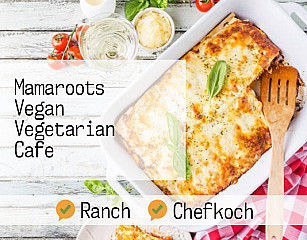 Mamaroots Vegan Vegetarian Cafe