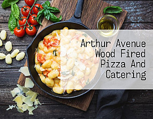 Arthur Avenue Wood Fired Pizza And Catering