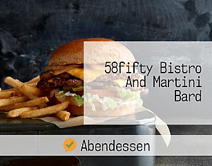 58fifty Bistro And Martini Bard