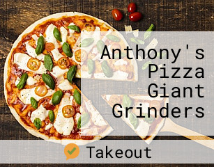 Anthony's Pizza Giant Grinders