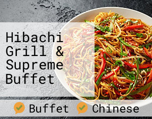 Hibachi Grill & Supreme Buffet