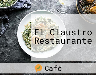 El Claustro Restaurante