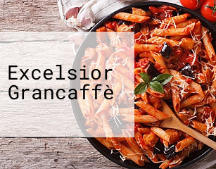 Excelsior Grancaffè