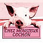 Chez Monsieur Cochon