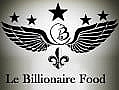 Le Billionaire Food