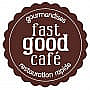 Fast Good Cafe