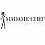 Madame Chef