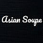 Asian Soupe
