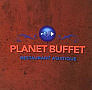 Planet Buffet à Volonté
