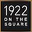 1922 On The Square