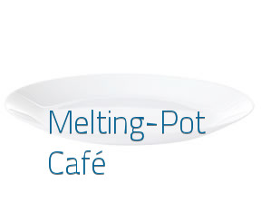 Melting-pot Cafe