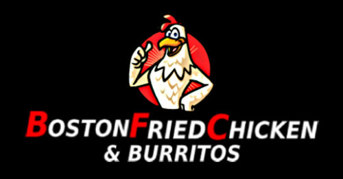 Boston Fried Chicken And Burritos