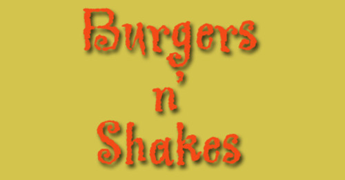 Burgers N' Shakes