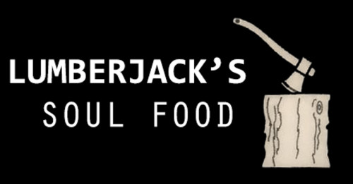 Lumberjack’s Soul Food