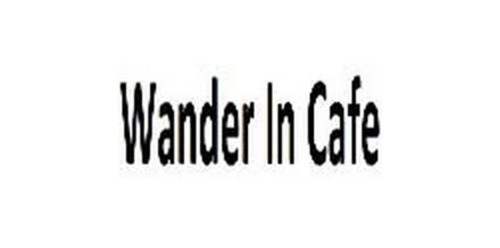 Wander In Cafe