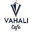 Vahali Cafe