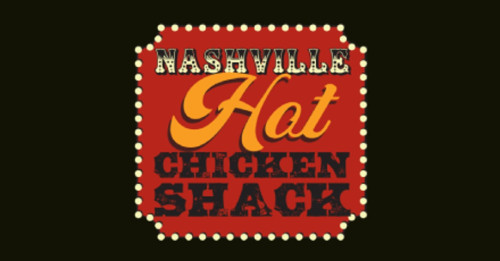 Nashville Hot Chicken Shack