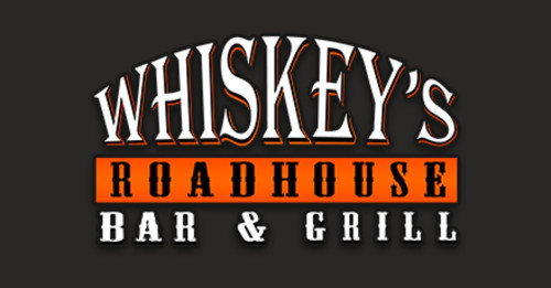 Whiskey's Roadhouse