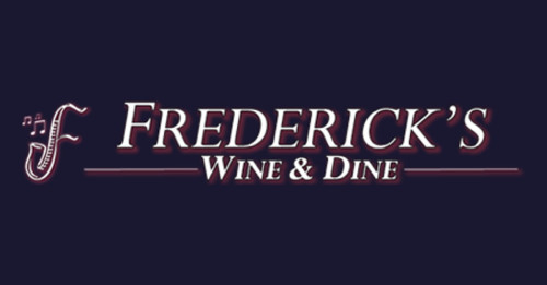 Frederick's Wine & Dine