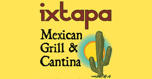 Ixtapa Mexican Grill Cantina