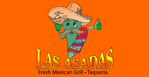 Las Asadas Fresh Mexican Grill Taqueria
