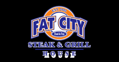 Fat City Steak And Grill House