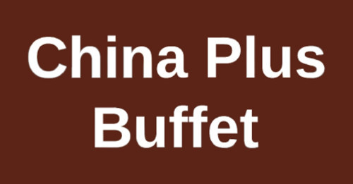 China Plus Buffet