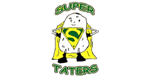 Super Taters And More!