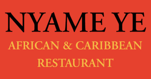 Nyame Ye African And Caribbean