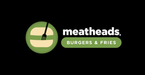 Meatheads Burgers Fries