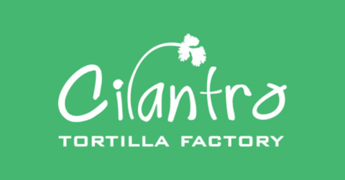 Cilantro Tortilla Factory