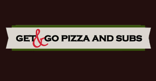 Get And Go Pizza And Subs