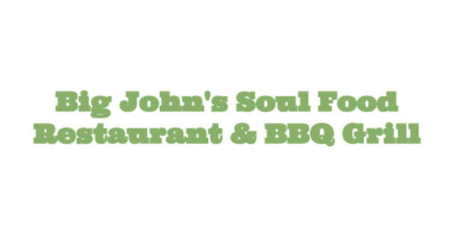 Big Johns Soul Food And Bbq Grill