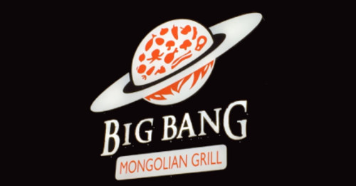 Big Bang Mongolian Grill