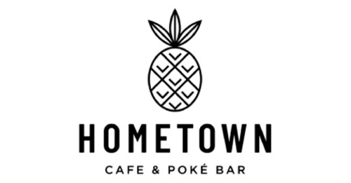 Hometown Cafe And Poke