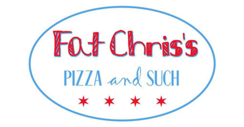 Fat Chris's Pizza And Such